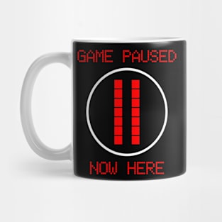 game paused now here a funny gamer saying Mug